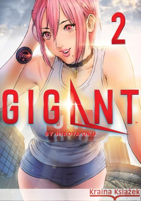 Gigant Vol. 2 Hiroya Oku 9781645054740 Seven Seas