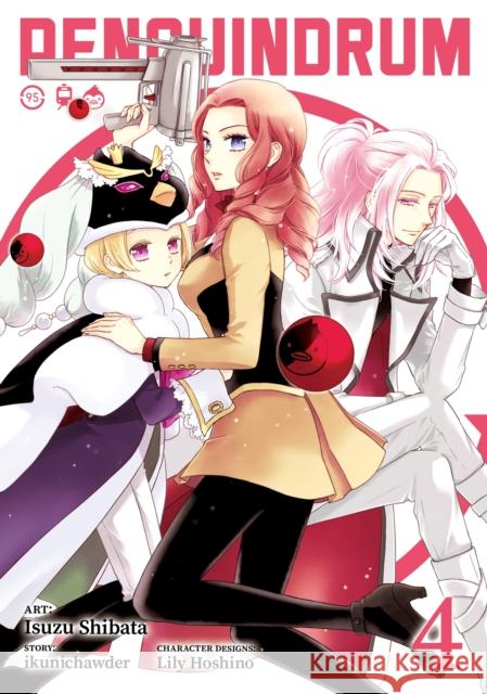 Penguindrum (Manga) Vol. 4 Ikunichawder                             Kunihiko Ikuhara Isuzu Shibata 9781645057796 Seven Seas