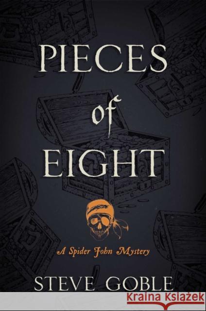 Pieces of Eight Steve Goble 9781645060369