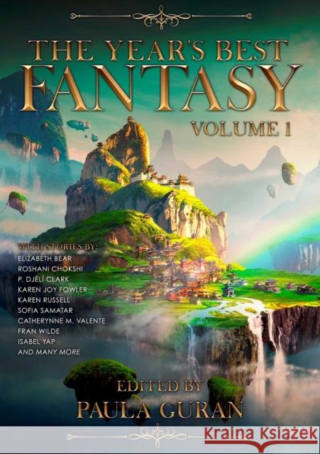 The Year's Best Fantasy: Volume One Paula Guran 9781645060482