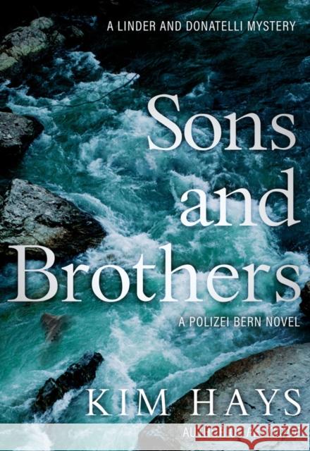 Sons and Brothers Hays, Kim 9781645060581 Prometheus Books