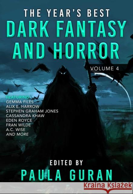The Year\'s Best Dark Fantasy & Horror: Volume 4 Paula Guran 9781645060673