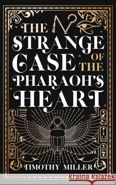 The Strange Case Of The Pharaoh's Heart  9781645060819 Seventh Street Books