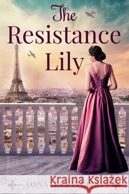 The Resistance Lily Dana Levy Elgold 9781645061052 Seventh Street Books