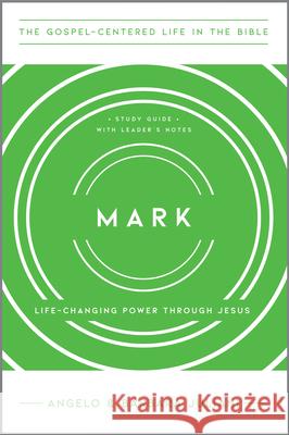 Mark: All Things Are Possible with Jesus Angelo Juliani Barbara Miller Juliani 9781645073697 New Growth Press