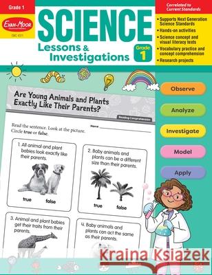 Science Lessons and Investigations, Grade 1 Teacher Resource Evan-Moor Corporation 9781645140030 Evan-Moor Educational Publishers