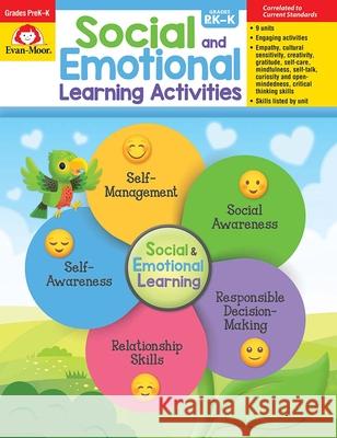 Social and Emotional Learning Activities, Prek - Kindergarten Teacher Resource Evan-Moor Corporation 9781645141662 Evan-Moor Educational Publishers