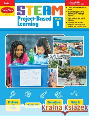 Steam Project-Based Learning, Grade 1 Teacher Resource Evan-Moor Educational Publishers 9781645141877 Evan Moor Educational Publishers