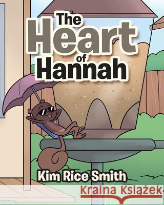 The Heart of Hannah Kim Ric 9781645151456 Christian Faith Publishing, Inc