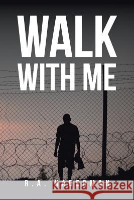 Walk with Me R a Naderman 9781645152361 Christian Faith