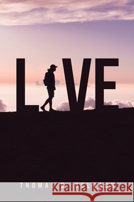 Live Thomas B Deloach 9781645153245