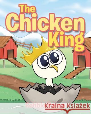 The Chicken King Robbie Brown 9781645155058