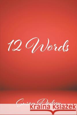 12 Words Susan Dodson 9781645157342 Christian Faith Publishing, Inc