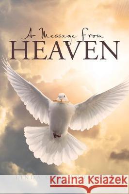 A Message from Heaven Linda Clay Anderson 9781645159841