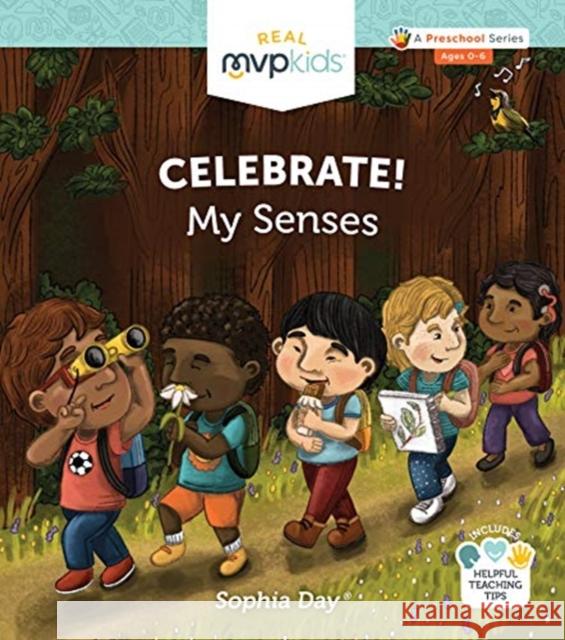 CELEBRATE MY SENSES SOPHIA DAY 9781645169826 MVP Kids Media