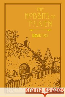 The Hobbits of Tolkien David Day 9781645170082 Thunder Bay Press