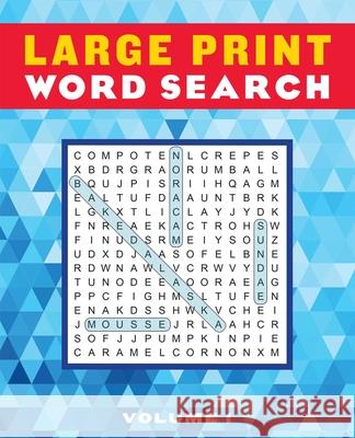 Large Print Word Search Volume 1 Editors of Thunder Bay Press 9781645172628 Thunder Bay Press