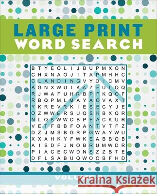 Large Print Word Search Volume 2: Volume 2 Editors of Thunder Bay Press 9781645172635