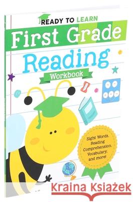 Ready to Learn: First Grade Reading Workbook: Sight Words, Reading Comprehension, Vocabulary, and More! Editors of Silver Dolphin Books 9781645173281 Silver Dolphin Books