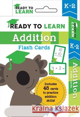 Ready to Learn: K-2 Addition Flash Cards Editors of Silver Dolphin Books 9781645173410 