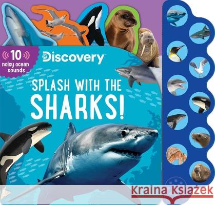 Discovery: Splash with the Sharks! Thea Feldman 9781645177517