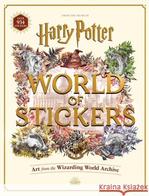 Harry Potter World of Stickers: Art from the Wizarding World Archive Editors of Thunder Bay Press 9781645178477 Thunder Bay Press