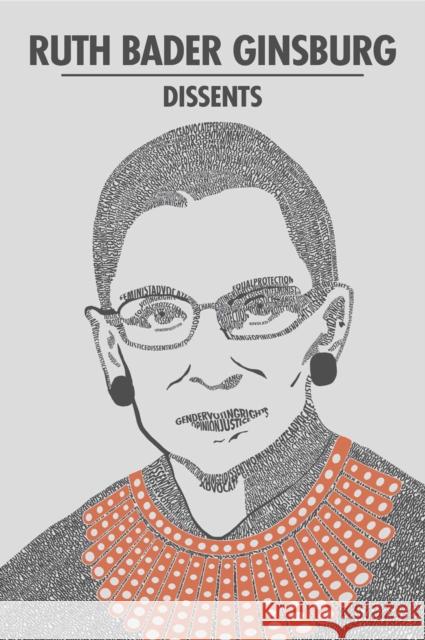 Ruth Bader Ginsburg Dissents Ruth Bade Linda Greenhouse 9781645178897 Readerlink Distribution Services, LLC