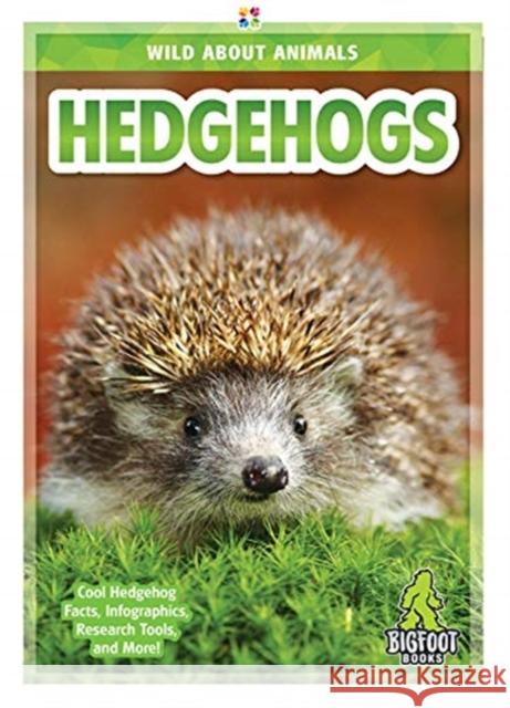 Hedgehogs Emma Huddleston 9781645190073