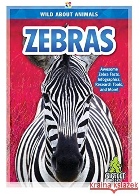 Zebras Martha London 9781645190110 Bigfoot Books