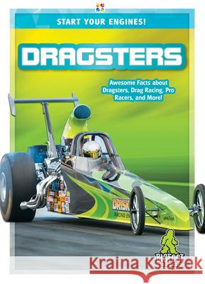 Dragsters Martha London 9781645190547 Bigfoot Books