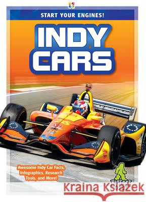 Indy Cars Alyssa Krekelberg 9781645190561 Bigfoot Books