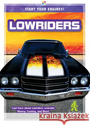 Lowriders Martha London 9781645190585 Bigfoot Books