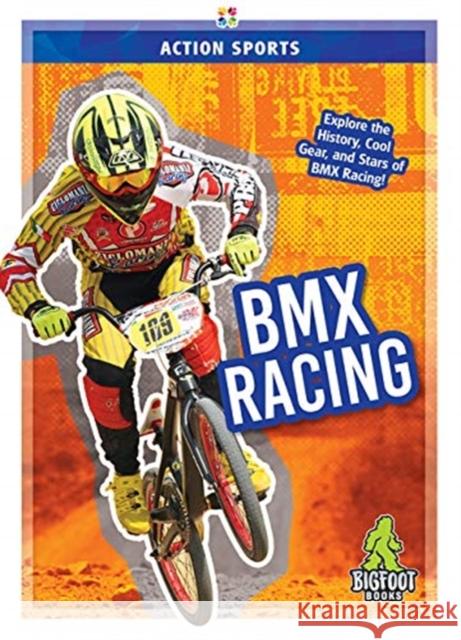 BMX Racing K. A. Hale 9781645190646 Kaleidoscope Publishing, Inc