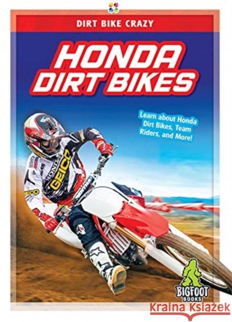 Honda Dirt Bikes R. L. Van 9781645190912 Bigfoot Books