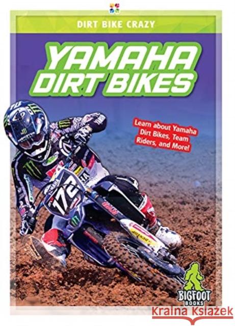 Yamaha Dirt Bikes R. L. Van 9781645190950 Bigfoot Books