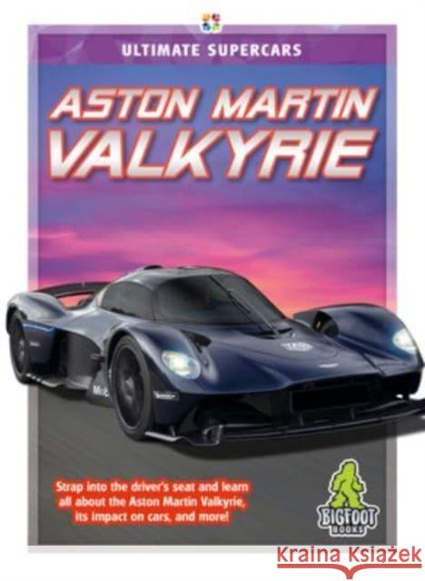 Aston Martin Valkyrie James Savino 9781645196051 Kaleidoscope Publishing, Inc