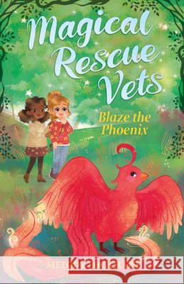 Blaze the Phoenix Morgan Huff Melody Lockhart 9781645199625