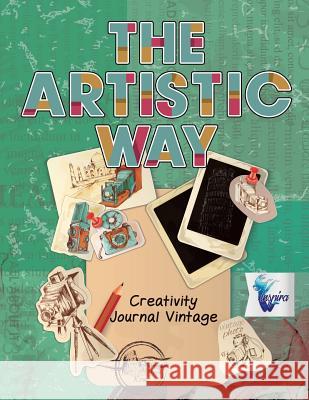 The Artist's Way - Creativity Journal Vintage Planners &. Notebooks Inspir 9781645212416 Inspira Journals, Planners & Notebooks