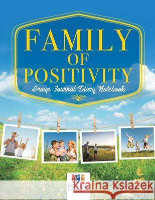 Family of Positivity Group Journal Diary Notebook Inspira Journals, Planners &. Notebooks 9781645212614 Inspira Journals, Planners & Notebooks