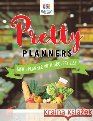Pretty Planners - Menu Planner with Grocery List Planners &. Notebooks Inspir 9781645213796 Inspira Journals, Planners & Notebooks