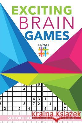 Exciting Brain Games Sudoku Books for Adults Hard Senor Sudoku 9781645214540 Senor Sudoku
