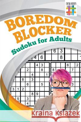 Boredom Blocker Sudoku for Adults Senor Sudoku 9781645214953