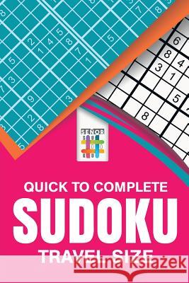 Quick to Complete Sudoku Travel Size Senor Sudoku 9781645215424