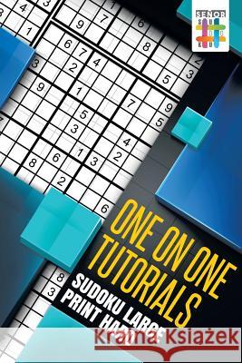 One on One Tutorials - Sudoku Large Print Hard Senor Sudoku 9781645215844 Senor Sudoku