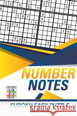 Number Notes Sudoku Easy Puzzle Books Senor Sudoku 9781645215912