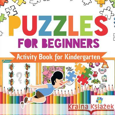Puzzles for Beginners - Activity Book for Kindergarten Educando Kids 9781645217657 Educando Kids