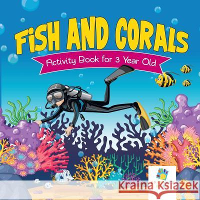 Fish and Corals Activity Book for 3 Year Old Educando Kids 9781645217787 Educando Kids