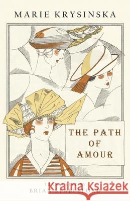 The Path of Amour Marie Krysinska Brian Stableford 9781645250234