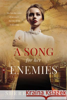 A Song for Her Enemies Sherri Stewart 9781645262831