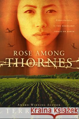 Rose Among Thornes Terrie Todd 9781645263043 Heritage Beacon